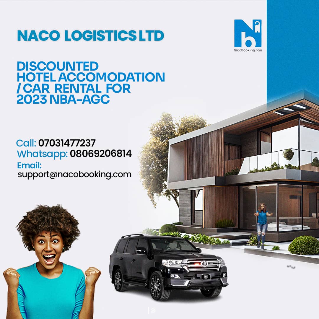 2023 NBA Annual General Conference Planning Committee (NBA-AGCPC) officially appoints NACO Logistics Ltd, a leading Nigerian Hotel Booking expert as one of its hotel booking partners for 2023 NBA -AGC